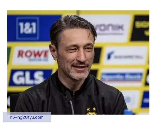 多特战前后卫告急科瓦奇谋变策